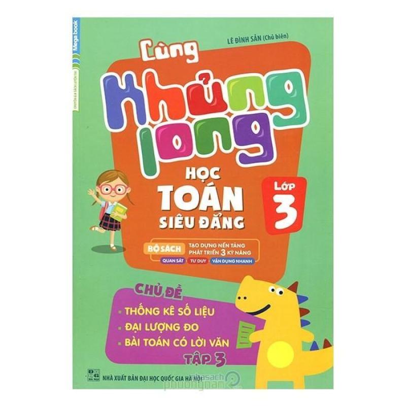 Mua Cùng Khủng Long Học Toán Siêu Đẳng - Lớp 3 (Tập 3)