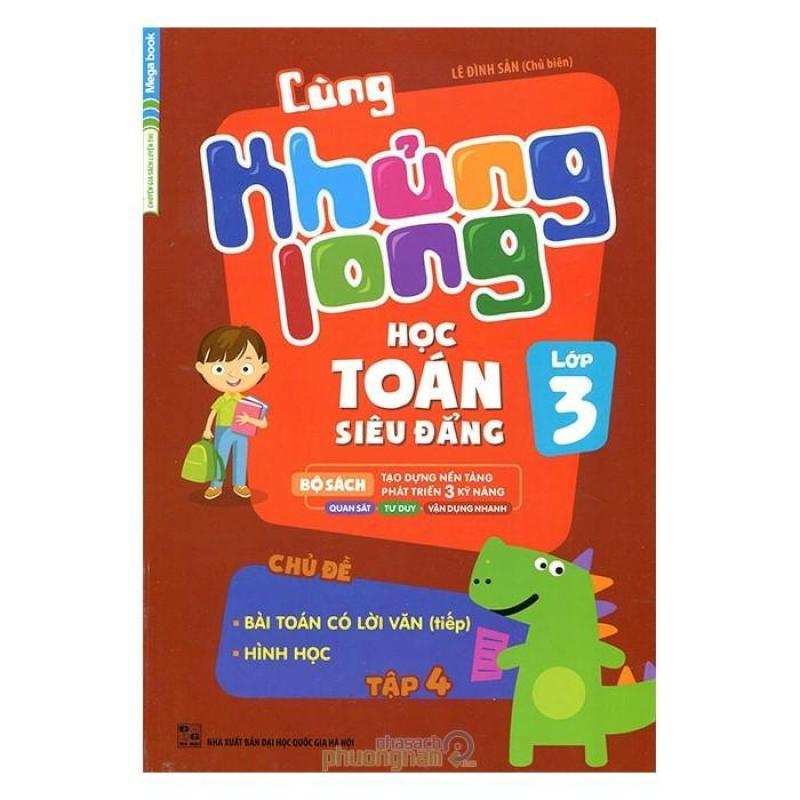 Mua Cùng Khủng Long Học Toán Siêu Đẳng - Lớp 3 (Tập 4)
