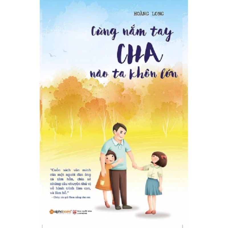 Mua Cùng Nắm Tay Cha, Nào Ta Khôn Lớn