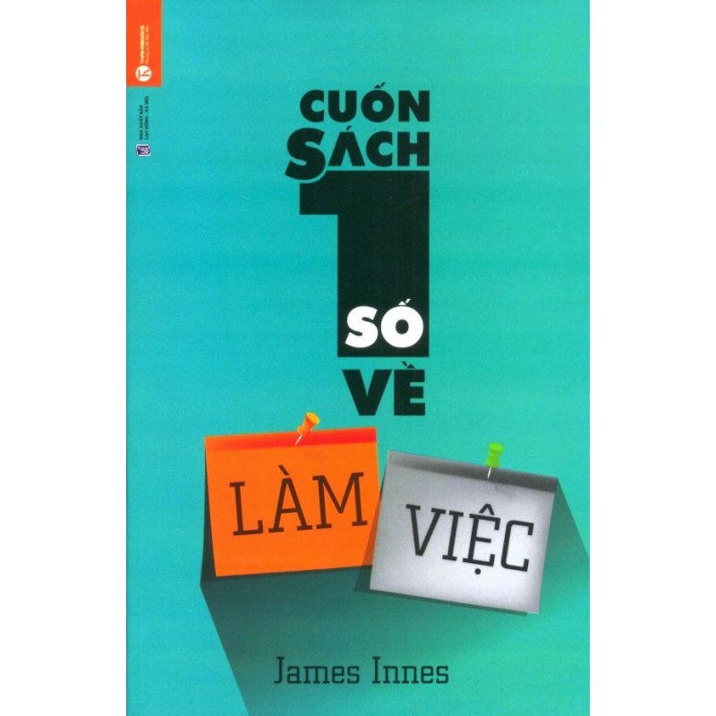 Mua Cuốn Sách Số 1 Về Làm Việc - James Innes