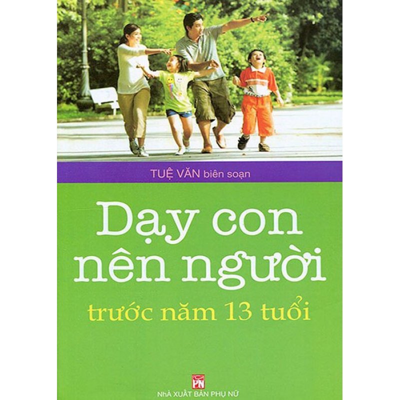 Mua Dạy con nên người trước tuổi 13