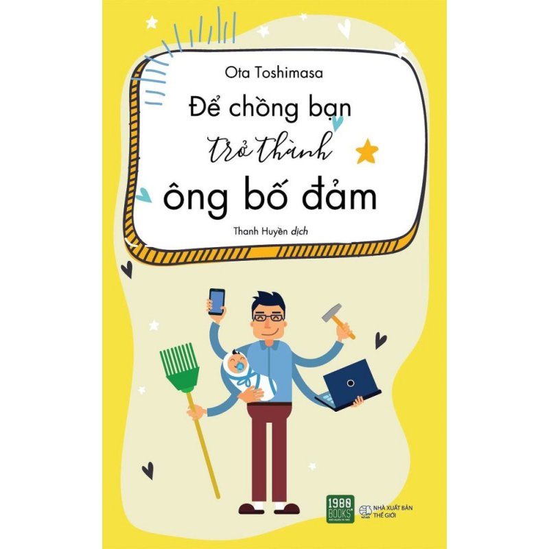Mua Để Chồng Bạn Trở Thành Ông Bố Đảm