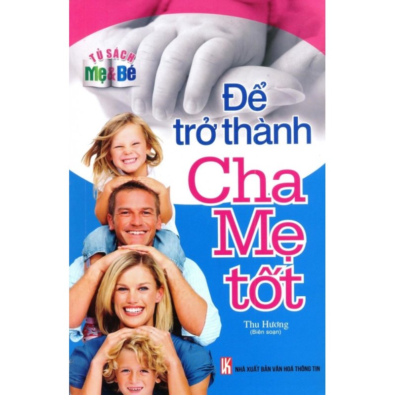 Mua Để Trở Thành Cha Mẹ Tốt - Thu Hương