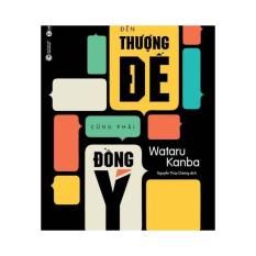 Đến thượng đế cũng phải đồng ý