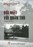Đối mặt với quân thù - nhiều tác giả