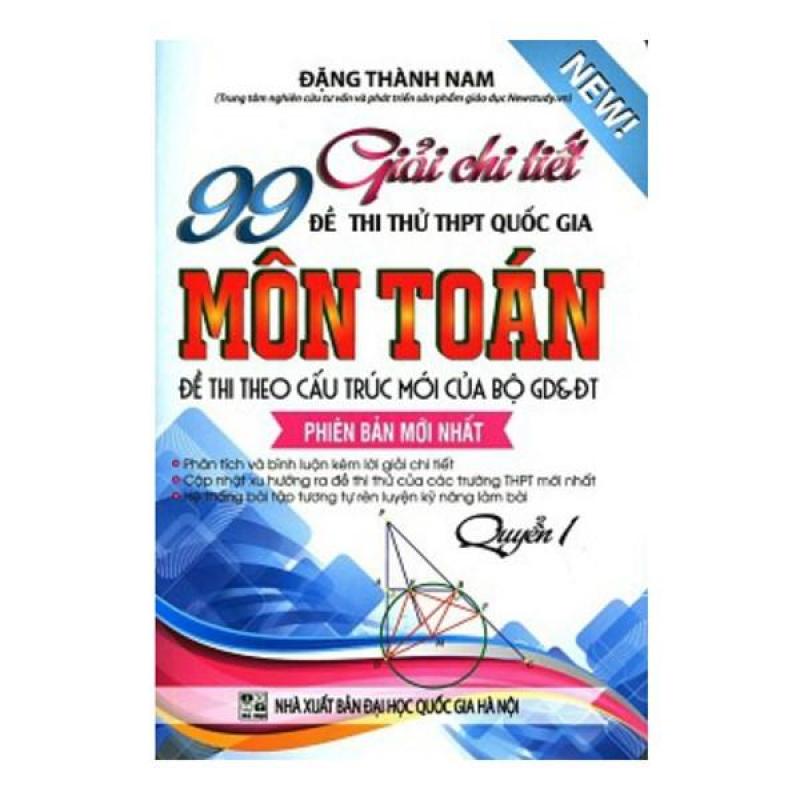 Mua Giải Chi Tiết 99 Đề Thi Thử Thpt Quốc Gia Môn Toán
