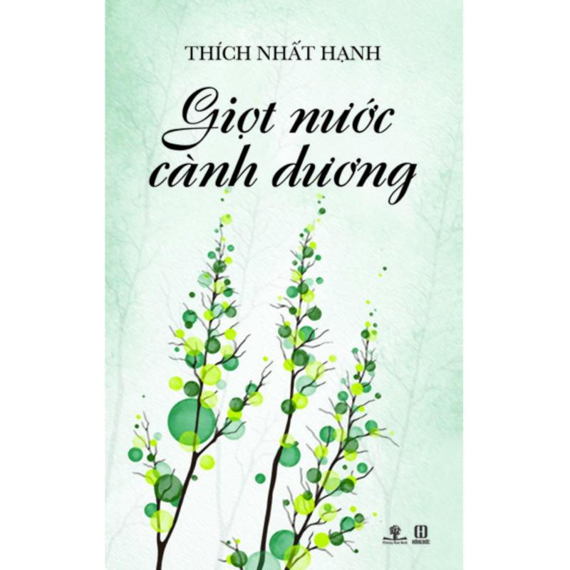 Mua Giọt Nước Cành Dương - Thích Nhất Hạnh