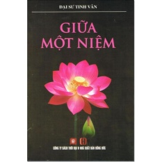 Giữa một niệm - đại sư tinh vân