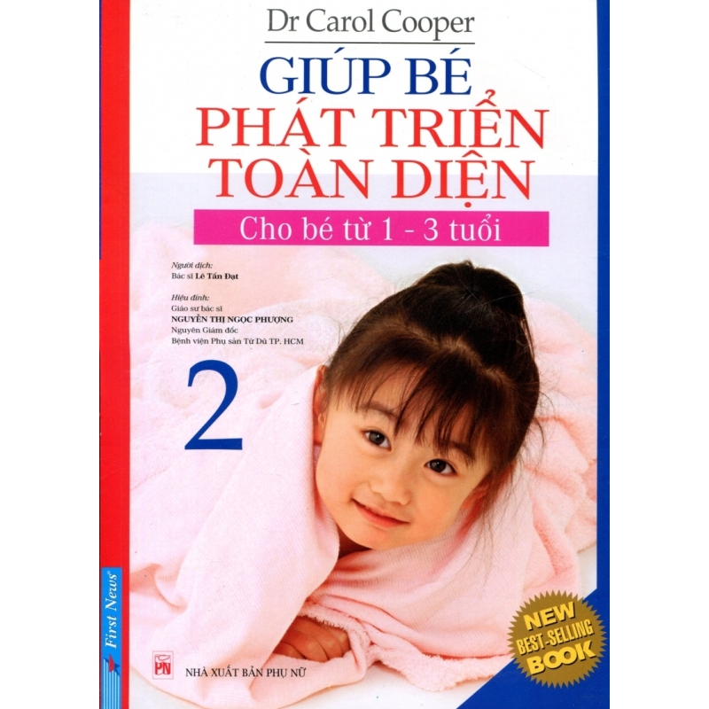 Mua Giúp Bé Phát Triển Toàn Diện - Tập 2 (Cho Bé Từ 1 - 3 Tuổi) - Bs.
Lê Tấn Đạt, Dr. Carol Cooper