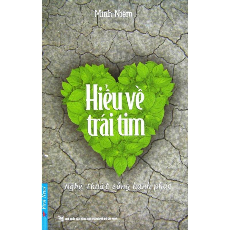 Mua Hiểu Về Trái Tim (Tái Bản 2016) - Minh Niệm
