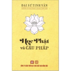Học phật và cầu pháp - đại sư tinh vân