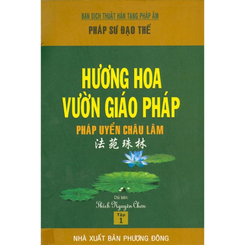 Mua Huơng Hoa Vườn Giáo Pháp - Pháp Uyển Châu Lâm