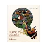 Hương vị của đất - văn lang dị sử - thích nhất hạnh
