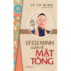 Lý cư minh luận về mật tông