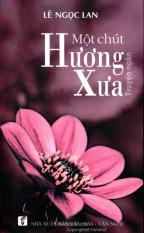 Một chút hương xưa - lê ngọc lan