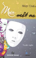 Mưa mặt nạ - nhật chiêu