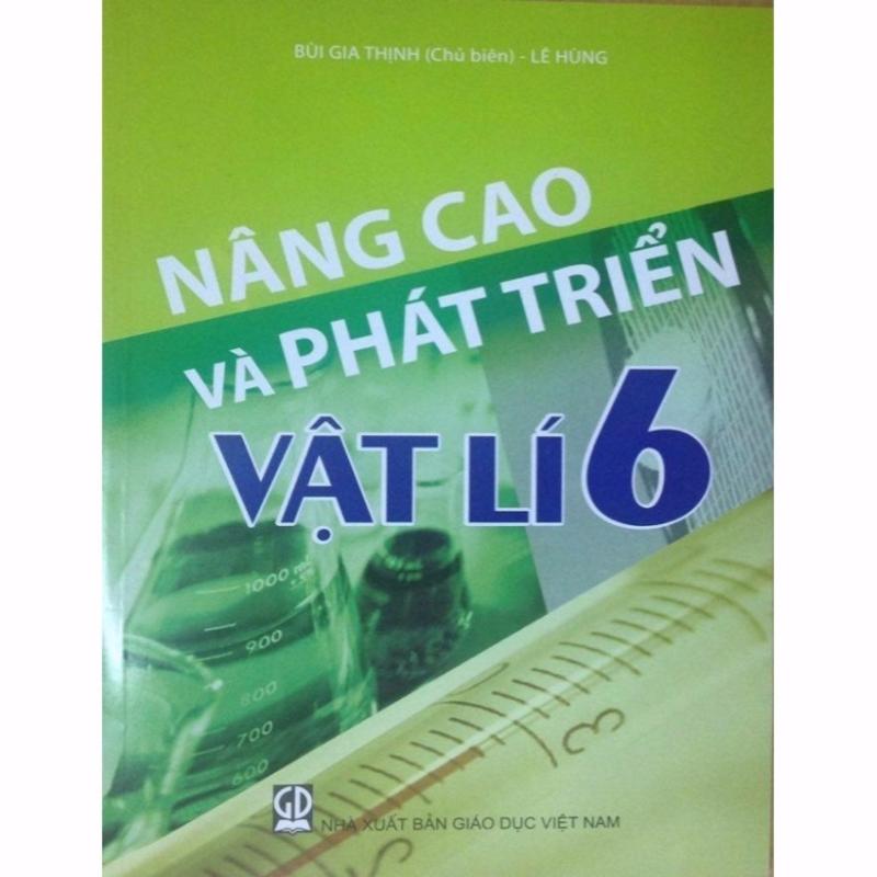 Mua Nâng Cao Và Phát Triển Vật Lý 6 (Lê Hùng)