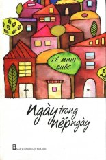 Ngày trong nếp ngày - lê minh quốc