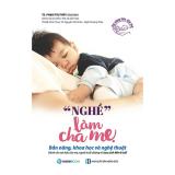 Nghề làm cha mẹ - tác giả: ts. phạm thị thúy
