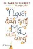 Người Đàn Ông Mỹ Cuối Cùng - Lê Nguyễn Lê và Elizabeth Gilbert