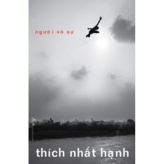 Người vô sự - thích nhất hạnh