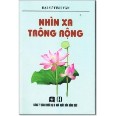 Nhìn xa trông rộng - bí quyết quản lý - đại sư tinh vân