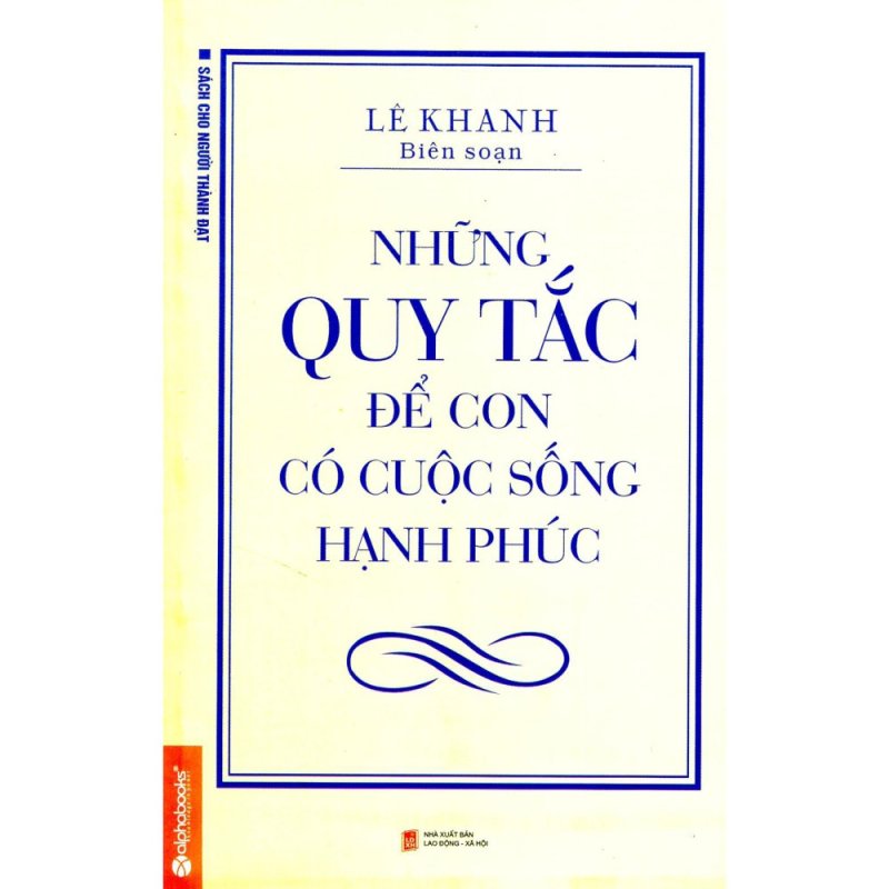 Mua Những Quy Tắc Để Con Có Cuộc Sống Hạnh Phúc