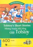 Những Truyện Nổi Tiếng Của Tolstoy