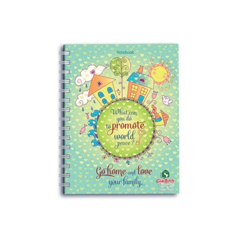 Mua Notebook: Gia đình thân yêu - Go home and love your family (GDDTY -
01)