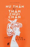 Nữ Thần Hay Thảm Chùi Chân - Khúc Cẩm Huyên