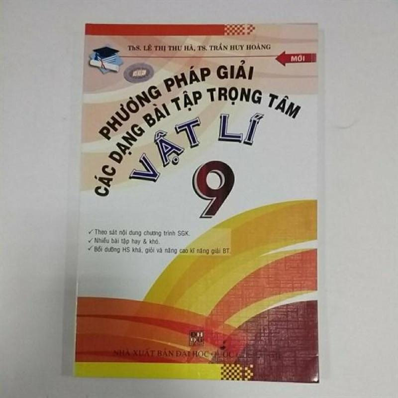 Mua Phương Pháp Giải Các Dạng Bài Tập Trọng Tâm Vật Lí 9