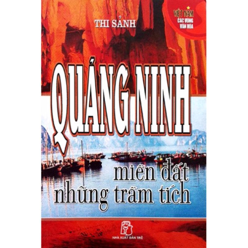 Mua Quảng Ninh miền đất của những trầm tích