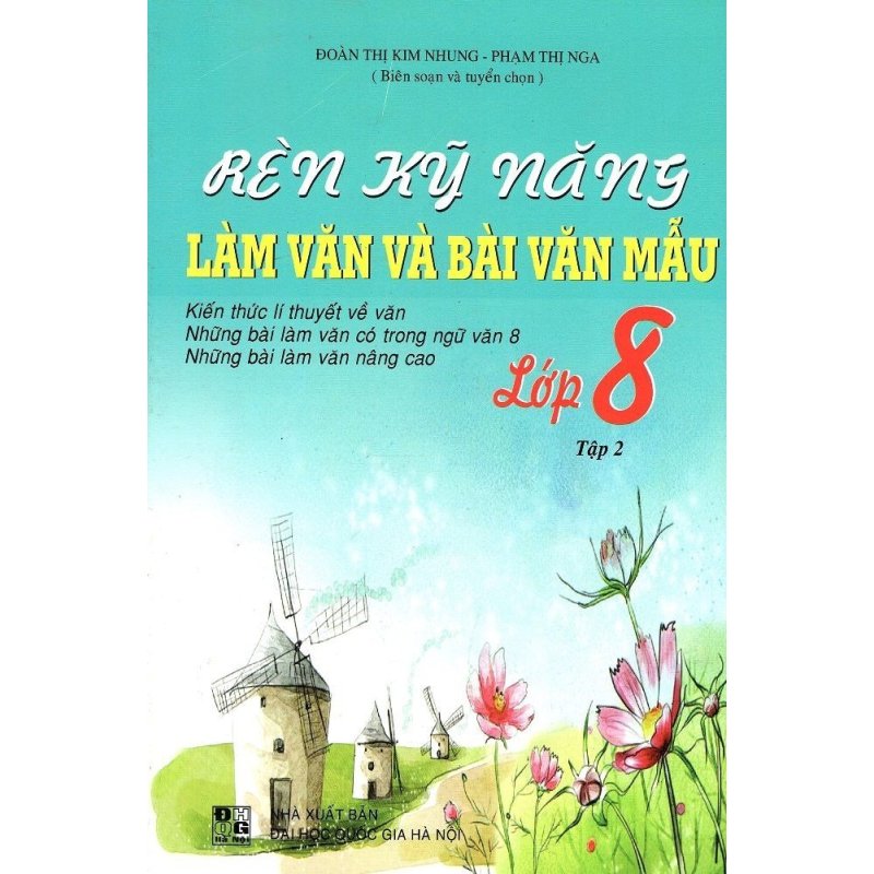 Mua Rèn kỹ năng làm văn và bài văn mẫu 8/2