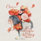 Rồi chúng ta sẽ lại thấy nhau - clover