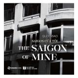 Saigon của Tôi - Tác giả: Quốc Bảo