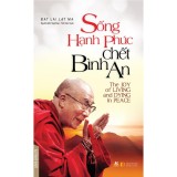 [HCM]Sống hạnh phúc chết bình an