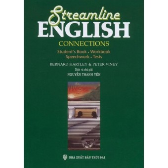 Streamline English - Connections (Kèm CD) - Song Ngữ Anh Việt