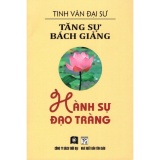 Tăng sự bách giảng - hành sự đạo tràng - đại sư tinh vân