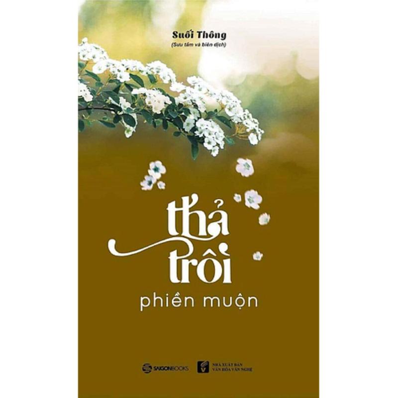 Mua Thả trôi phiền muộn (*)