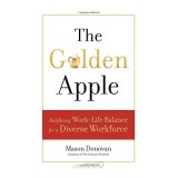 The Golden Apple: Redefining Work-Life Balance for a Diverse Workforce