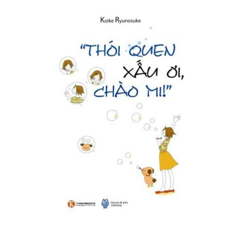 Mua Thói quen xấu ơi chào mi