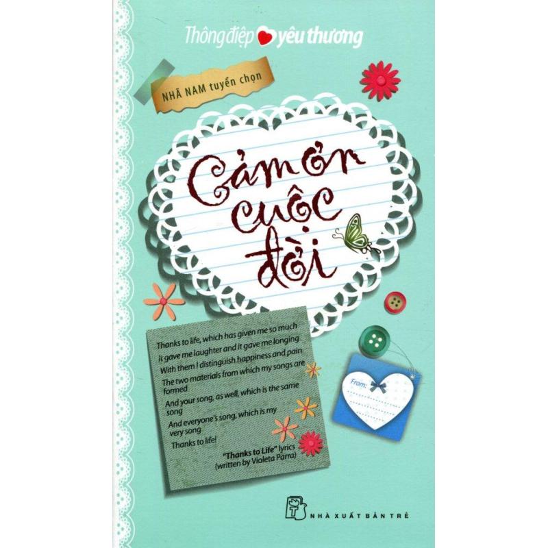 Mua Thông Điệp Yêu Thương - Cám Ơn Cuộc Đời - Nhã Nam (Tuyển Chọn)