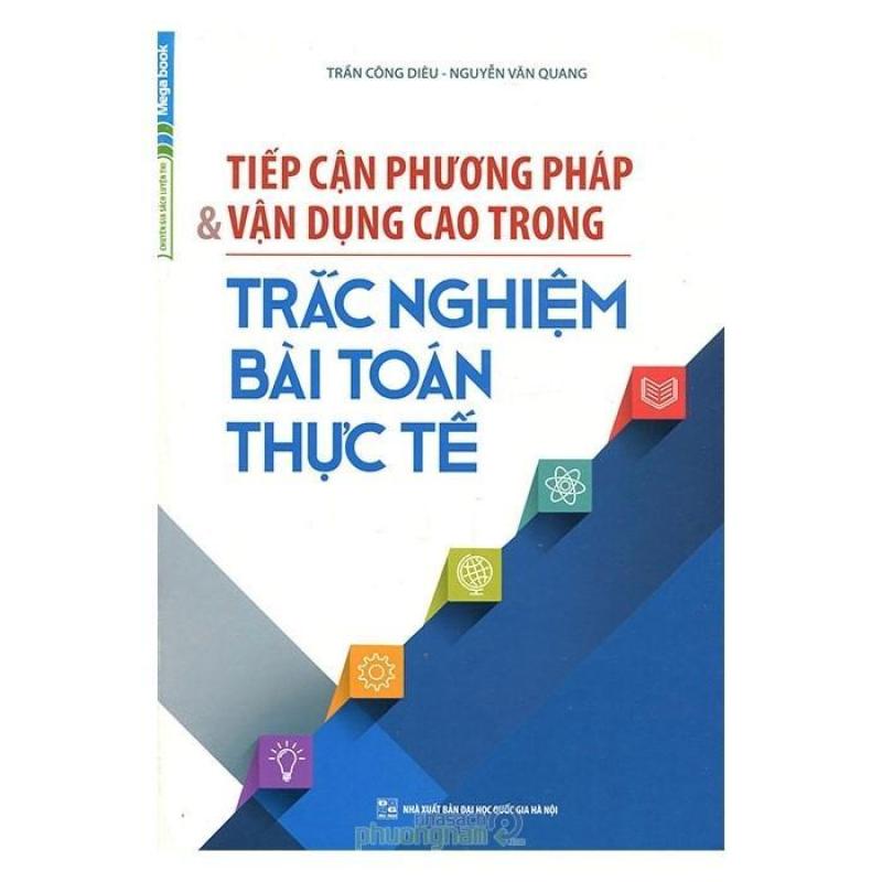 Mua Tiếp Cận Phương Pháp & Vận Dụng Cao Trong Trắc Nghiệm Bài Toán
Thực Tế