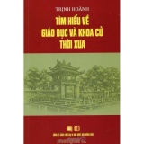 Tìm hiểu về giáo dục và khoa cử thời xưa