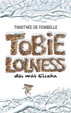 Tobie Lolness đôi mắt Elisha - Timothée de Fombelle