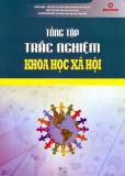Tổng tập trắc nghiệm khoa học xã hội - nhiều tác giả