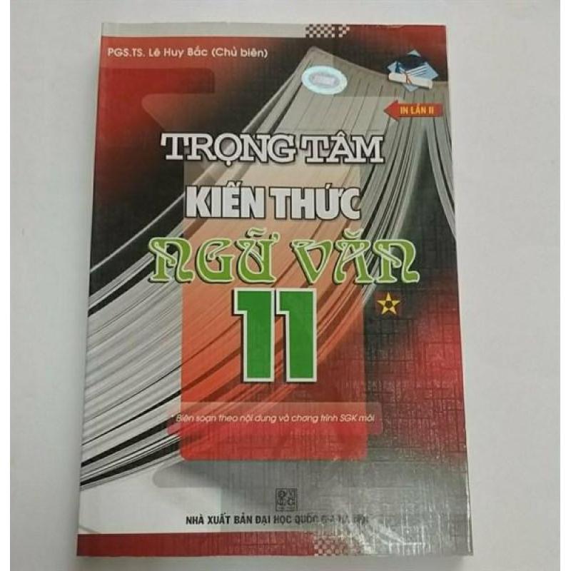 Mua Trọng Tâm Kiến Thức Ngữ Văn 11/1