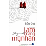 Truy đuổi tâm trạng mỹ nhân