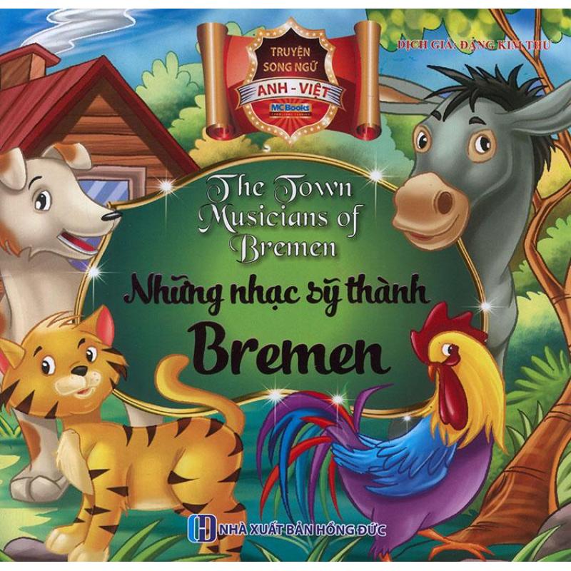 Mua Truyện song ngữ Anh Việt - The town musicians of Bremen - Những nhạc sỹ thành Bremen