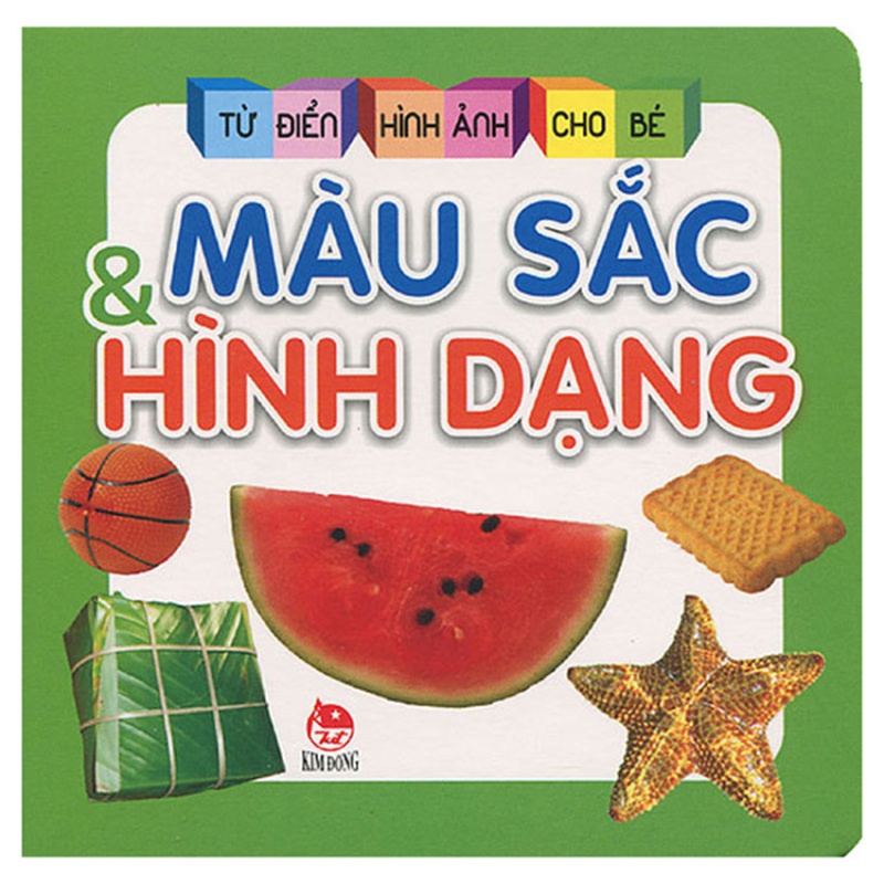 Mua Từ Điển Hình Ảnh Cho Bé - Màu sắc và hình dạng (2015)